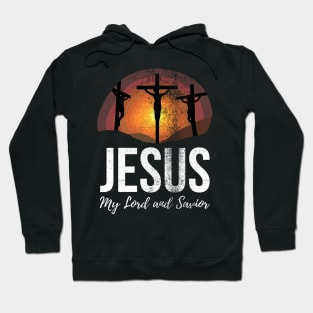 Jesus my Lord and Savior Hoodie